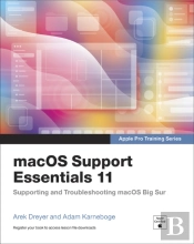 Macos Support Essentials 11 - Apple Pro Training Series