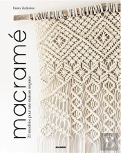 Macramé ; 20 Modèles Pour Une Maison Inspirée