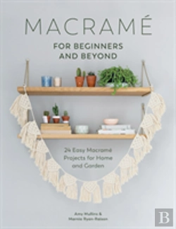 Bertrand.pt - Macrame For Beginners And Beyond
