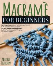 Macrame For Beginners Pattern Book