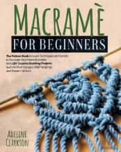 Macrame For Beginners Pattern Book