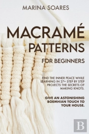 Macrame' Patterns For Beginners