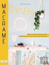 Macrame Super Easy