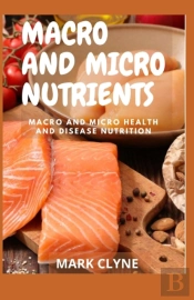 Macro And Micro Nutrients