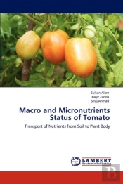 Macro And Micronutrients Status Of Tomato
