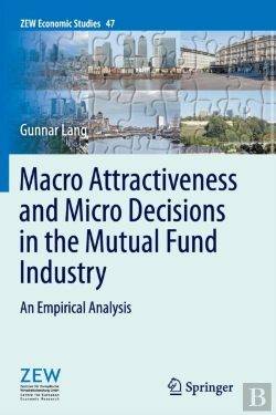 Bertrand.pt - Macro Attractiveness And Micro Decisions In The Mutual Fund Industry
