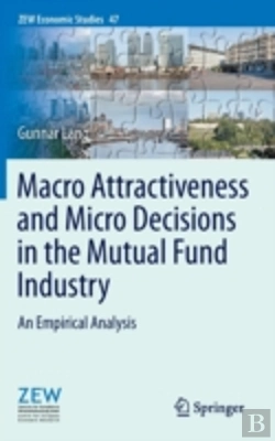 Bertrand.pt - Macro Attractiveness And Micro Decisions In The Mutual Fund Industry