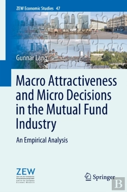 Bertrand.pt - Macro Attractiveness And Micro Decisions In The Mutual Fund Industry