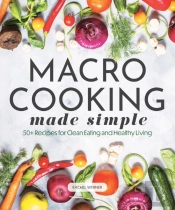 Macro Cooking Made Simple