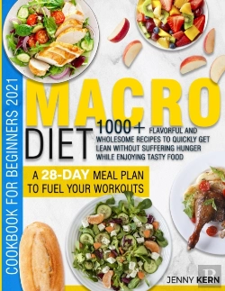 Bertrand.pt - Macro Diet Cookbook For Beginners 2021: