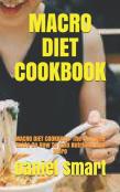 Macro Diet Cookbook