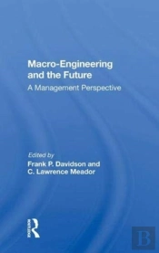 Macro-Engineering And The Future
