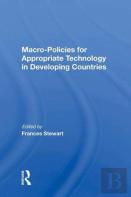 Macro Policies For Appropriate Technology In Developing Countries