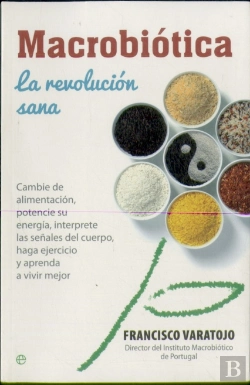 Bertrand.pt - Macrobiótica:La Revolución Sana