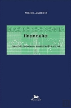 Bertrand.pt - Macroeconomia Financeira I: Mercado Financeiro, Crescimento e Ciclos