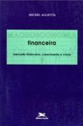Macroeconomia Financeira II: Crises Financeiras e Regulação Monetária