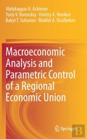 Macroeconomic Analysis And Parametric Control Of A Regional Economic Union