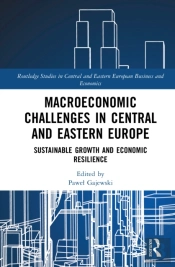 Macroeconomic Challenges In Central And Eastern Europe