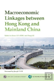 Macroeconomic Linkages Between Hong Kong And Mainland China
