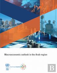 Macroeconomic Outlook In The Arab Region 2025