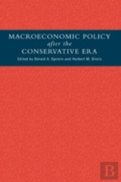 Macroeconomic Policy After The Conservative Era