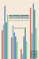 Macroeconomic Policy After The Crash