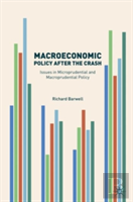 Macroeconomic Policy After The Crash