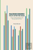 Macroeconomic Policy After The Crash