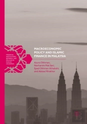 Macroeconomic Policy And Islamic Finance In Malaysia