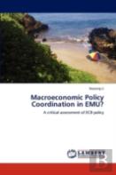 Macroeconomic Policy Coordination In Emu?