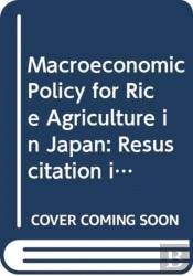 Macroeconomic Policy For Rice Agriculture In Japan