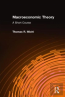 Macroeconomic Theory: A Short Course