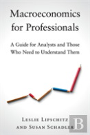 Macroeconomics For Professionals