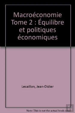 Bertrand.pt - Macroeconomie. 2. Equilibre Et Politiques Economiques