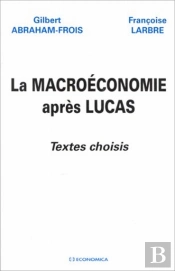 Macroeconomie Apres Lucas (La)