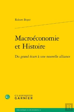 Bertrand.pt - Macroéconomie Et Histoire : Du Grand Écart À Une Nouvelle Alliance