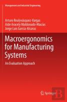Macroergonomics For Manufacturing Systems
