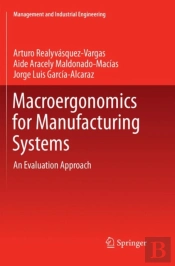 Macroergonomics For Manufacturing Systems