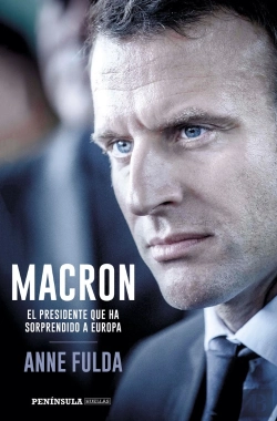 Bertrand.pt - Macron, El Presidente Que Ha Sorprendido A Europa