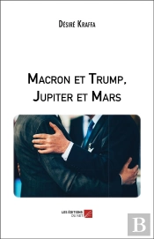 Macron Et Trump, Jupiter Et Mars