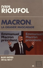 Macron, La Grande Mascarade