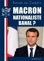 Macron Nationaliste Banal ?