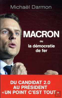 Bertrand.pt - Macron Ou La Democratie De Fer