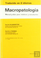 Macropatología. Manual Y Atlas
