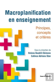 Macroplanification En Enseignement ; Principes, Concepts Et Critères