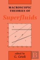 Macroscopic Theories Of Superfluids
