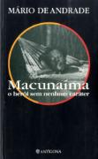 Macunaíma - O Herói sem Nenhum Carácter