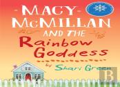 Macy Mcmillan And The Rainbow Goddess