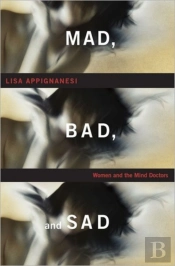Mad, Bad And Sad