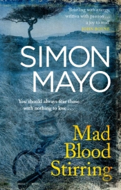 Mad Blood Stirring